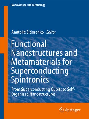 cover image of Functional Nanostructures and Metamaterials for Superconducting Spintronics